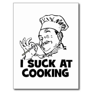 i_suck_at_cooking_postcard-r70e0ebcc0ec4406aadc43a765b0eaa46_vgbaq_8byvr_324